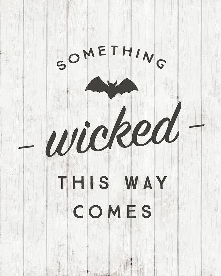 free-halloween-printable-something-wicked-this-way-comes