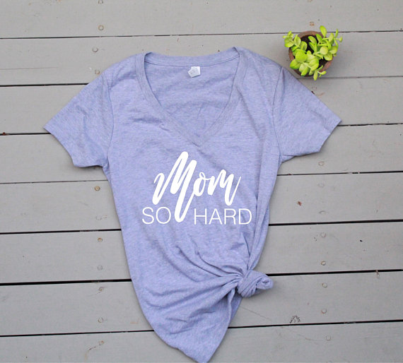 mom-so-hard-t-shirt-etsy